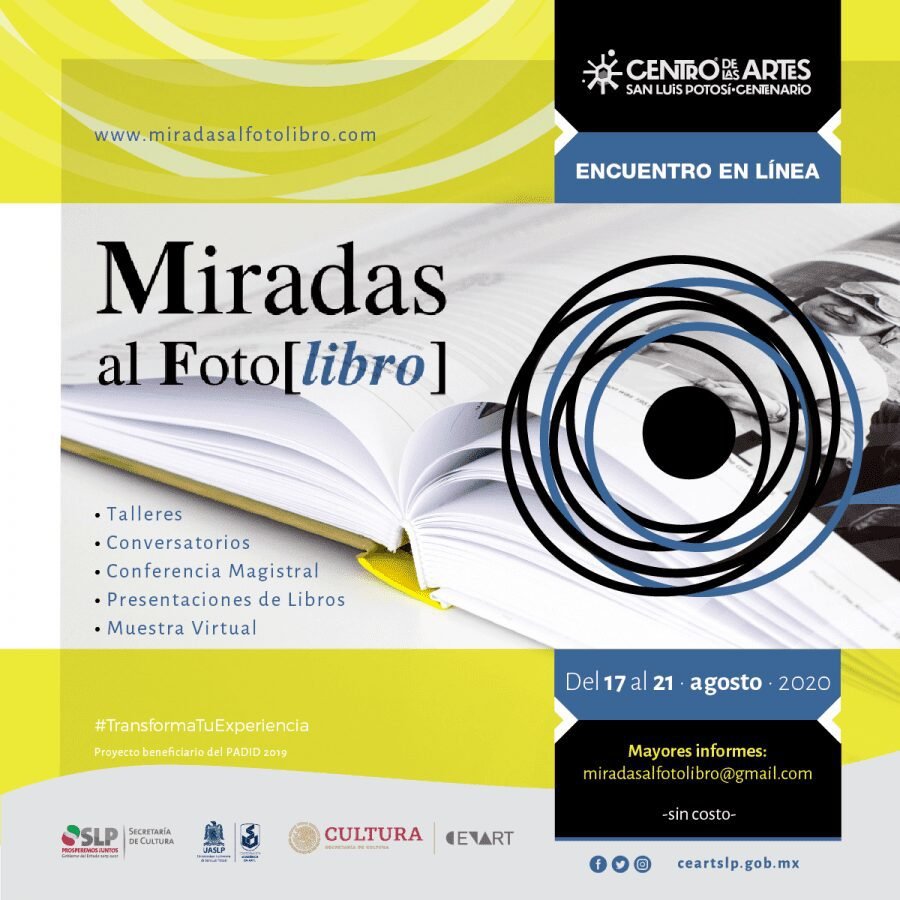 Inicia este lunes 17, el encuentro virtual de fotolibro MIRADAS AL FOTOLIBRO_CEARTSLP 2020