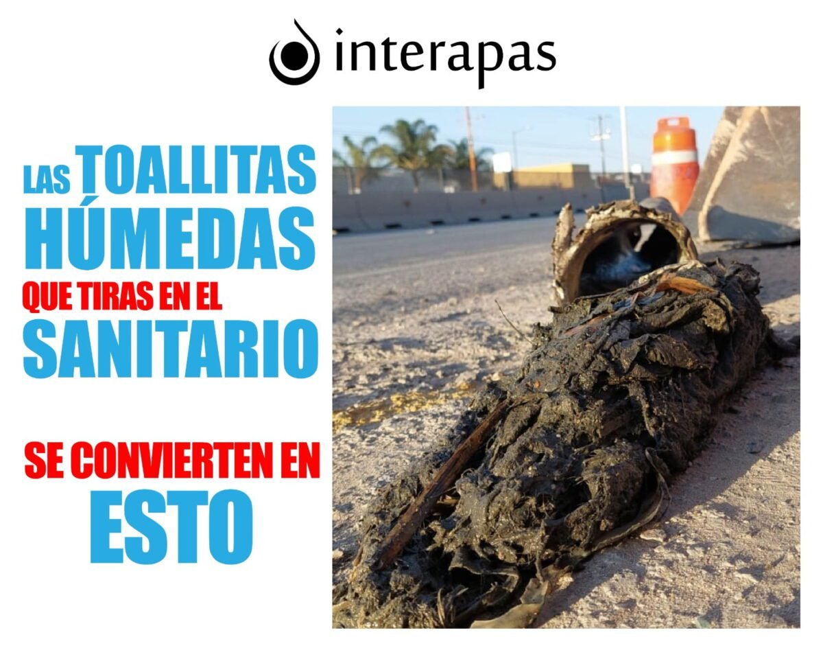 Alerta Interapas por el uso de toallitas húmedas que se desechan al inodoro