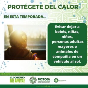 Gobierno del Estado emite recomendaciones ante la temporada de Calor