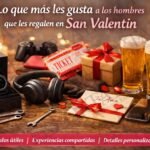 Los hombres prefieren: Regalos prácticos y experiencias compartidas en San Valentín Los hombres prefieren Regalos prácticos y experiencias compartidas en San Valentín