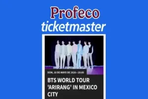 Profeco impulsa sanción millonaria contra Ticketmaster