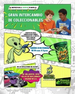 IMPOJUVE de Soledad convoca a juventudes a intercambio de coleccionables con acceso libre y totalmente gratuito