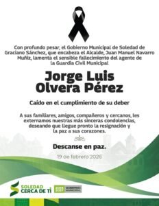 Ayuntamiento de Soledad lamenta el sensible fallecimiento de Agente Municipal